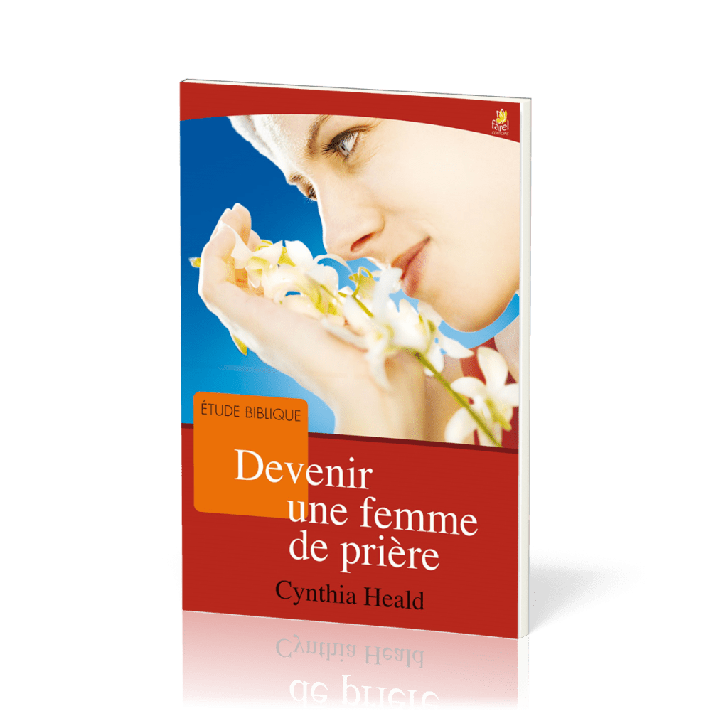 Devenir une femme de prière - étude biblique