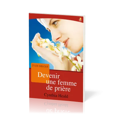 Devenir une femme de prière - étude biblique