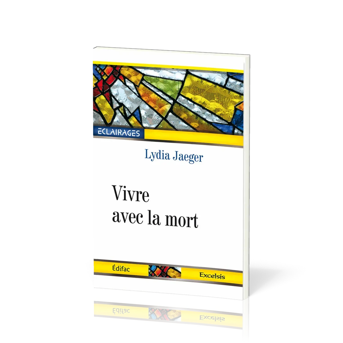 Vivre avec la mort - [collection Éclairages 04]