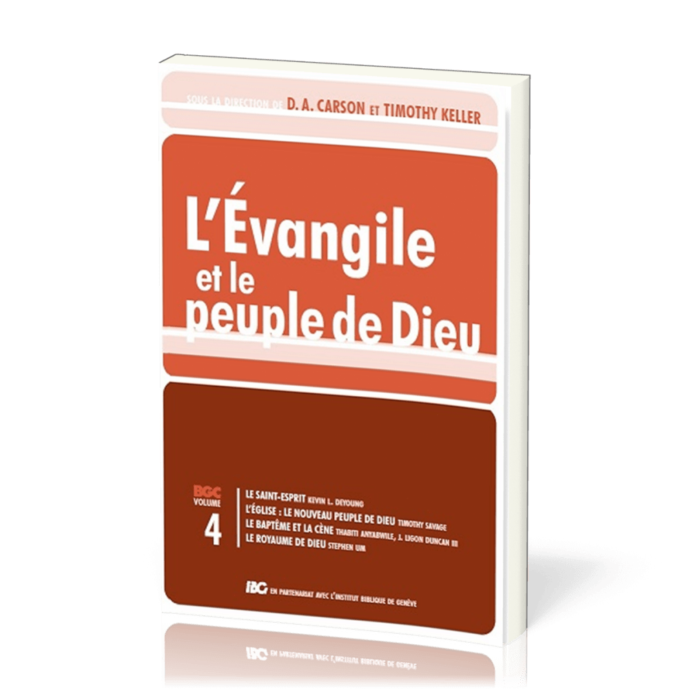 Évangile et le peuple de Dieu (L') - Gospel Coalition volume 4