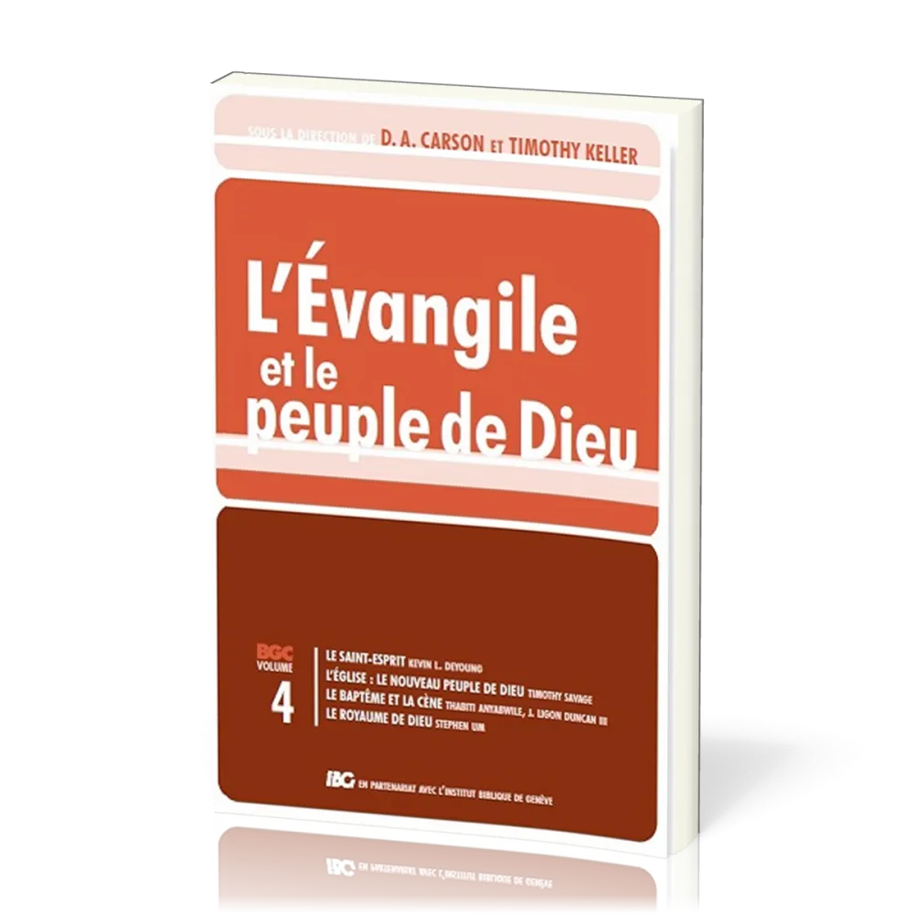 Évangile et le peuple de Dieu (L') - Gospel Coalition volume 4
