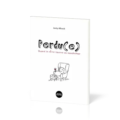 Perdu(e) : quand le rêve tourne au cauchemar