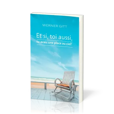 Et si, toi aussi, tu avais une place au ciel ?