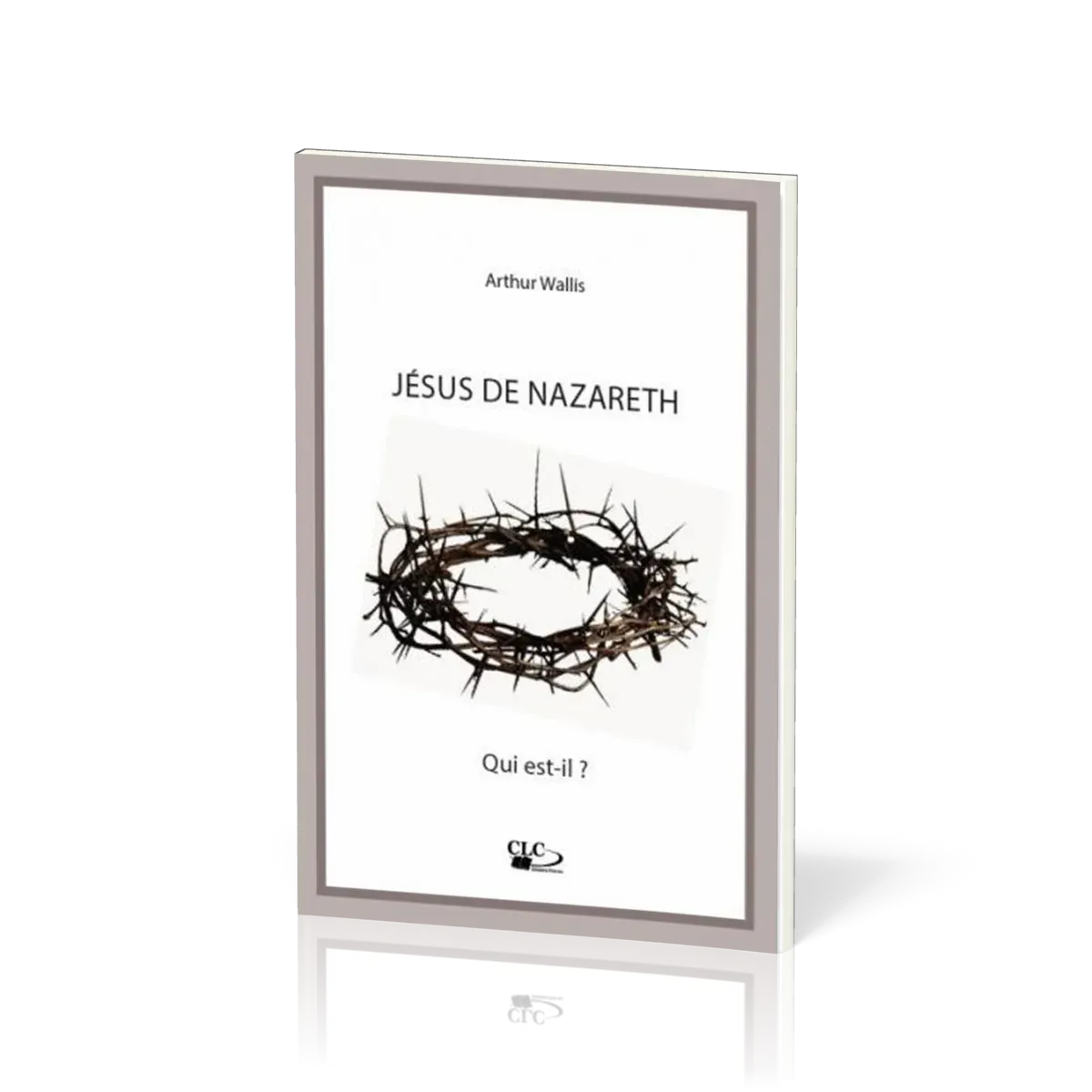 Jésus de Nazareth - Qui est-il?