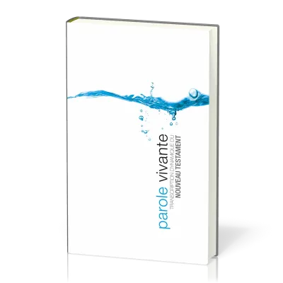 Parole vivante [relié] - Transcription dynamique du Nouveau Testament - Compact, blanc illustré,...