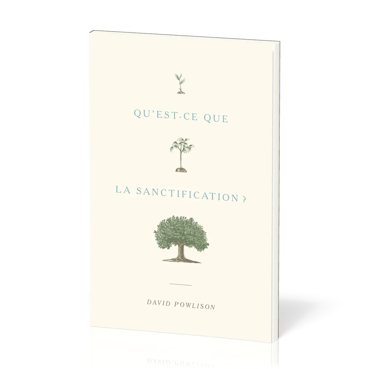 Qu’est-ce que la sanctification ?