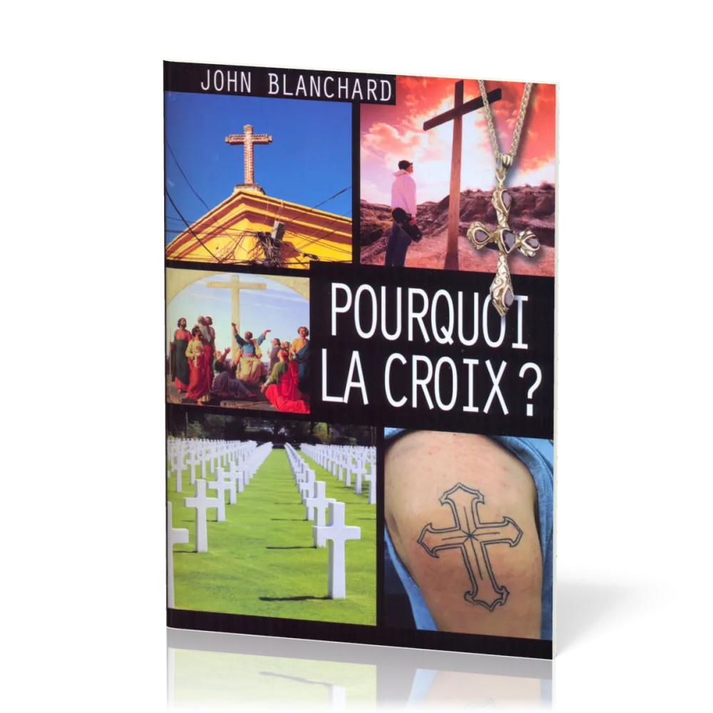 Pourquoi la croix?