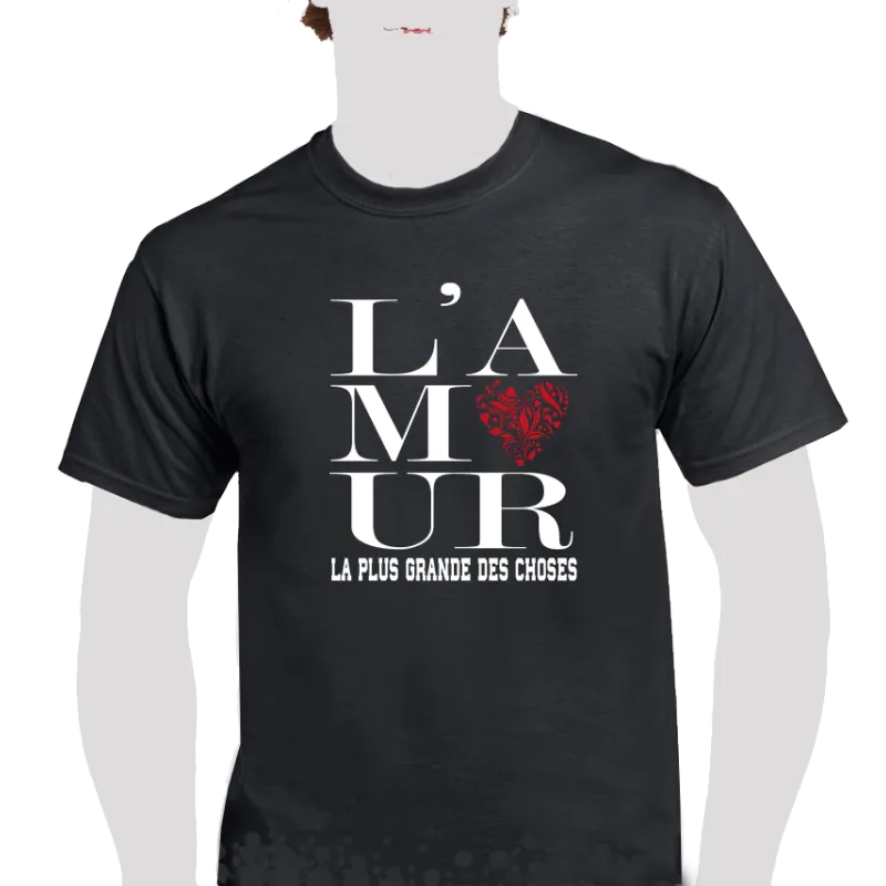 T-Shirt noir "L'amour la plus grande des choses"