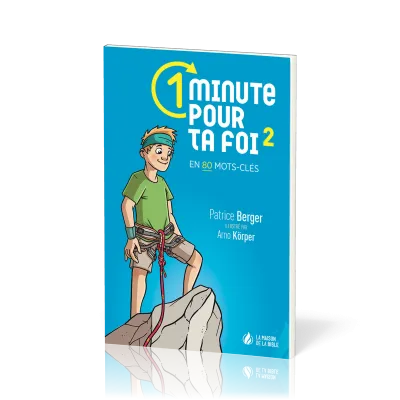 1 minute pour ta foi, vol. 2 - en 80 mots-clés