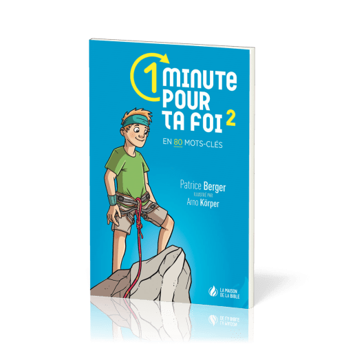 1 minute pour ta foi, vol. 2 - en 80 mots-clés