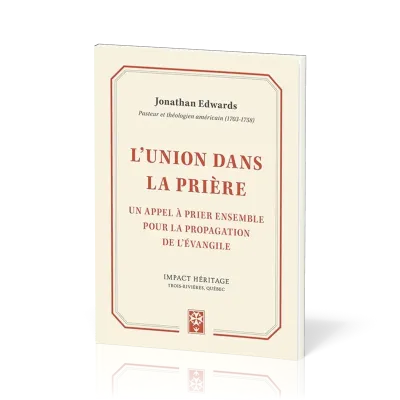 L’Union dans la prière - Un appel à prier ensemble pour la propagation de l'évangile