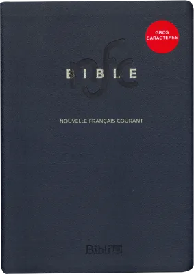 Bible Nouvelle Français courant, gros caractères, tranche blanche - sans deutérocanoniques
