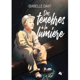 Des ténèbres à la lumière