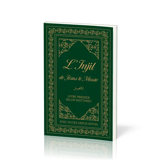 L’Injil de Jésus le Messie - [broché] Version Semeur. Livre premier selon Matthieu avec notes...