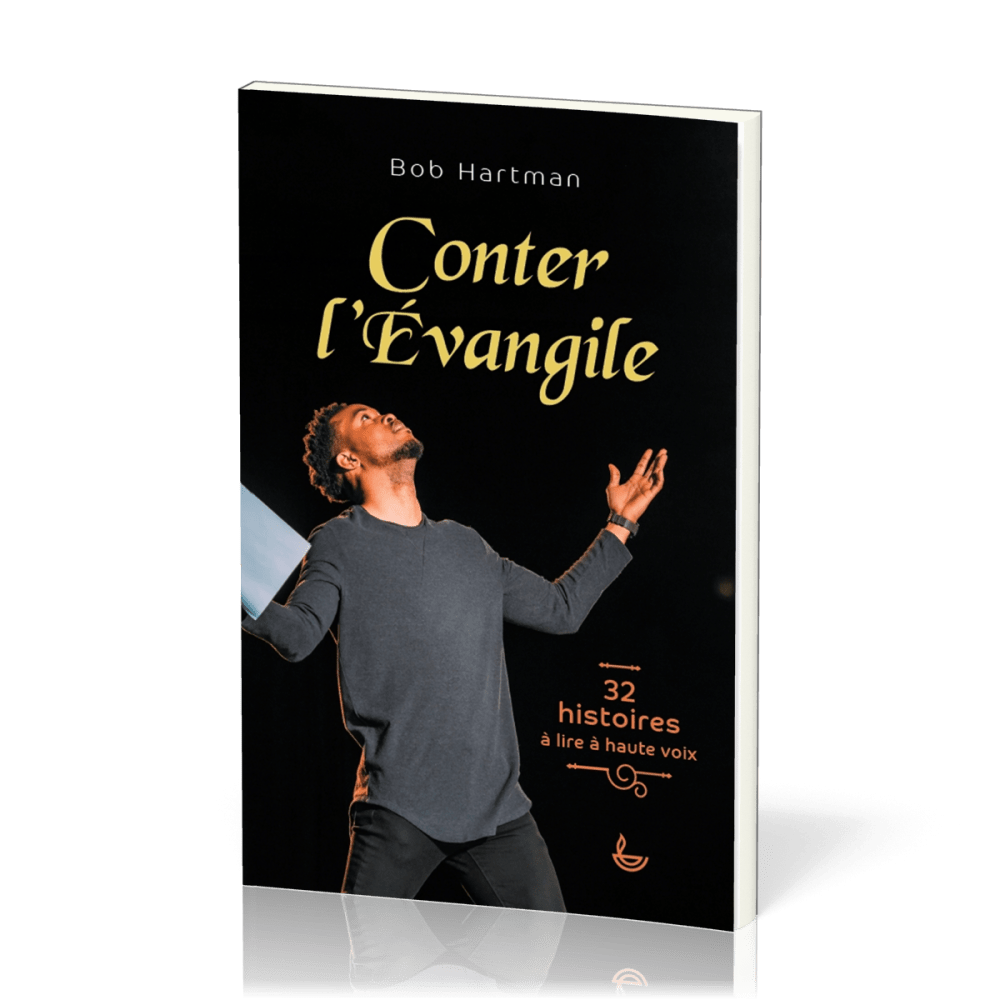 Conter l'Évangile - 32 histoires à lire à haute voix