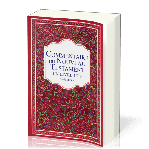 Le Commentaire du Nouveau Testament, un Livre Juif